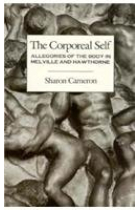 Corporeal Self: Allegories of the Body in Melville and Hawthorne (Morningside Book)