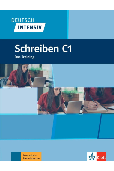 Deutsch intensiv - Schreiben C1 - Das Training