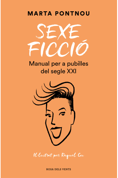 Sexe ficció. Manual per a pubilles del segle XXI