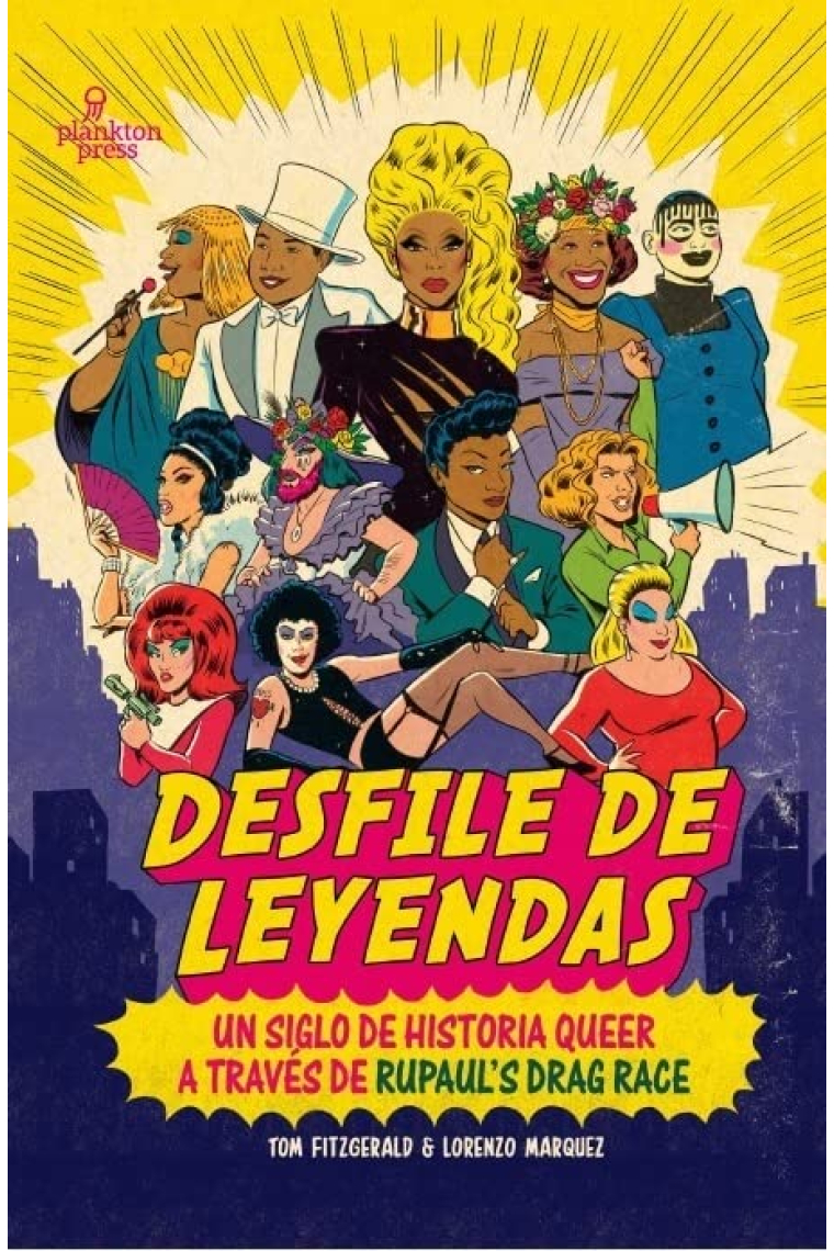 Desfile de leyendas: El último siglo de historia queer a través de Rupaul's Drag