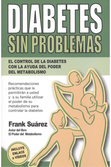 Diabetes sin problemas: el control de la diabetes con la ayuda del poder del metabolismo