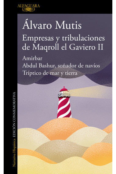 Empresas y tribulaciones de Maqroll el Gaviero II