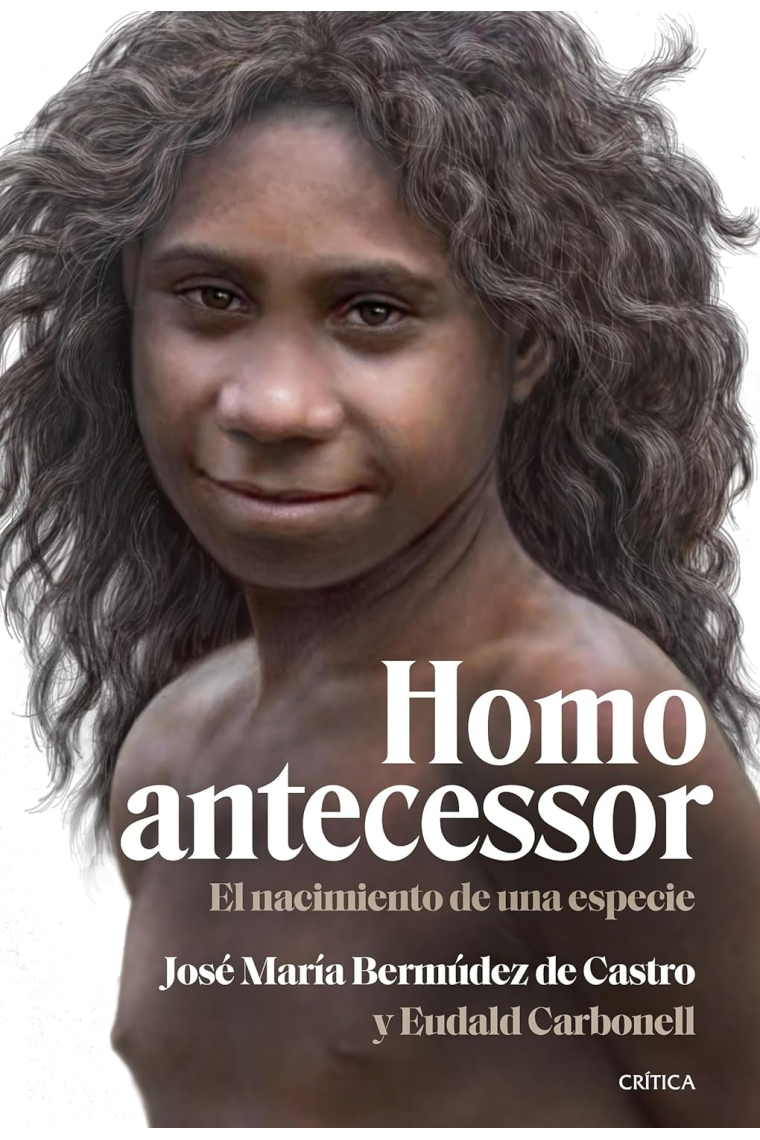 Homo antecessor. El nacimiento de una especie