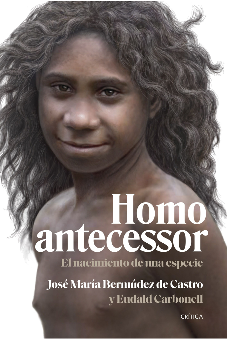 Homo antecessor. El nacimiento de una especie
