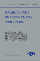 FANTASTICO Y HUMOR EN LA FICCION ESPAÑOLA CONTEMPORANEA