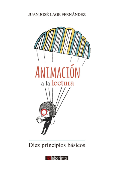 ANIMACION A LA LECTURA 10 PRINCIPIOS BASICOS