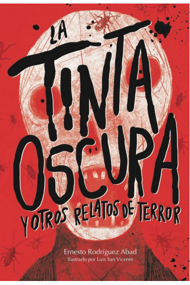 LA TINTA OSCURA Y OTROS RELATOS DE TERROR