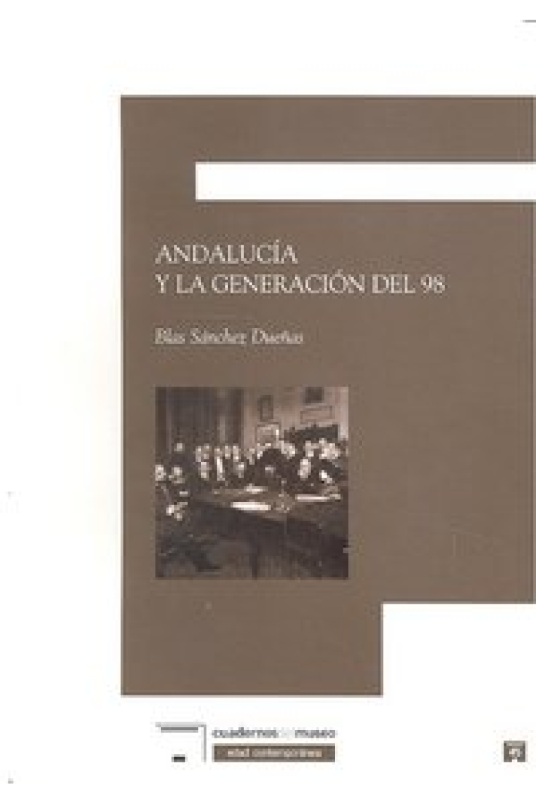 ANDALUCIA Y LA GENERACION DEL 98