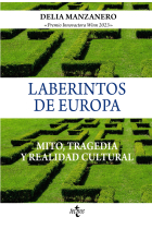 Laberintos de Europa: mito, tragedia y realidad cultural