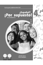 Nuevo ¿Español? ¡Por supuesto! 4 (B1). Guía didáctica