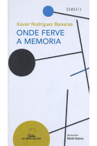 ONDE FERVE A MEMORIA