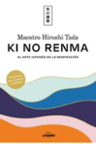 Ki no remna. El arte japonés de la respiración