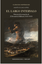 El largo intervalo: historia de la recepción de El Bernardo de Balbuena (1624-1832)