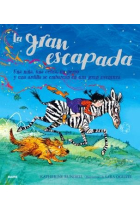 LA GRAN ESCAPADA