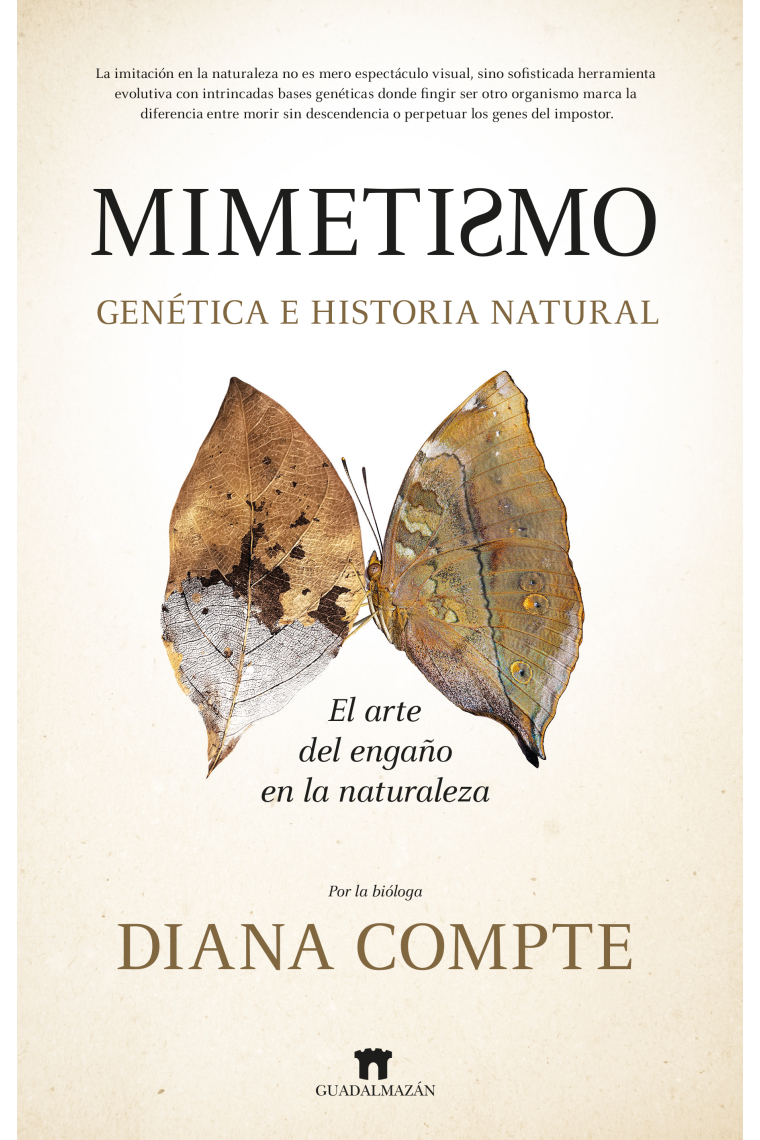 Mimetismo. Genética e historia natural. El arte del engaño en la naturaleza