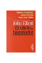 John Elliott : el Oficio de historiador