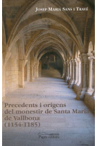 Precedents i orígens del monestir de Santa Maria de Vallbona (1154-1885)