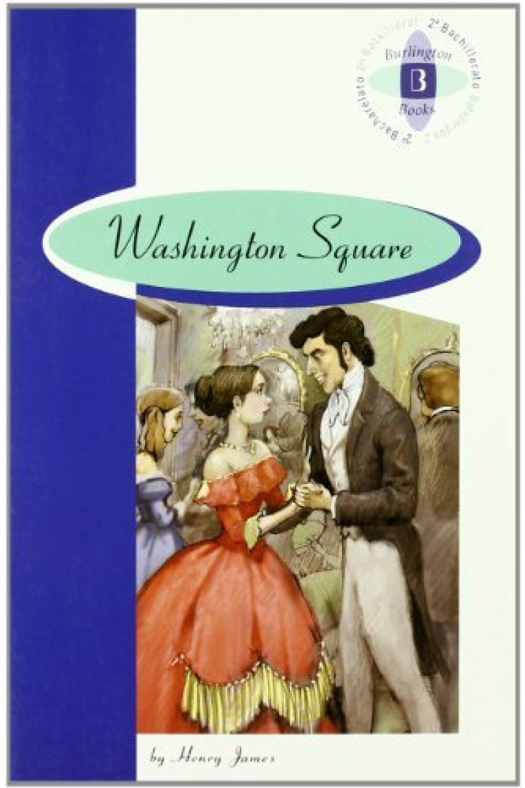 Washington Square - Burlington Original Reader - 2º BACH