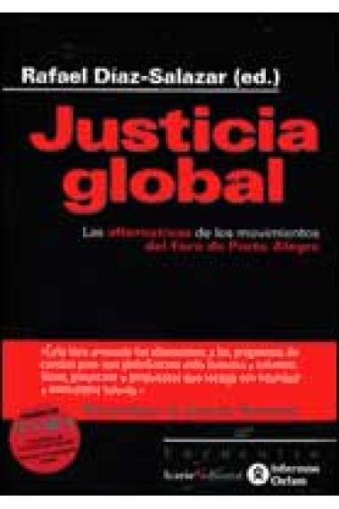 Justicia global:las alternativas de los movimientos del foro de Porto Alegre