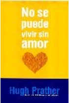 No se puede vivir sin amor