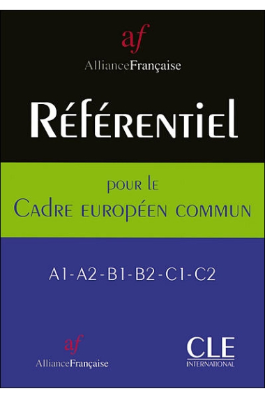 Référentiel de l'Alliance française pour le Cadre européen commun A1-A2-B1-B2-C1-C2