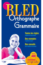 BLED Orthographe-Grammaire