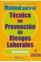 Manual para el técnico en prevención de riesgos laborales. 4 ed.