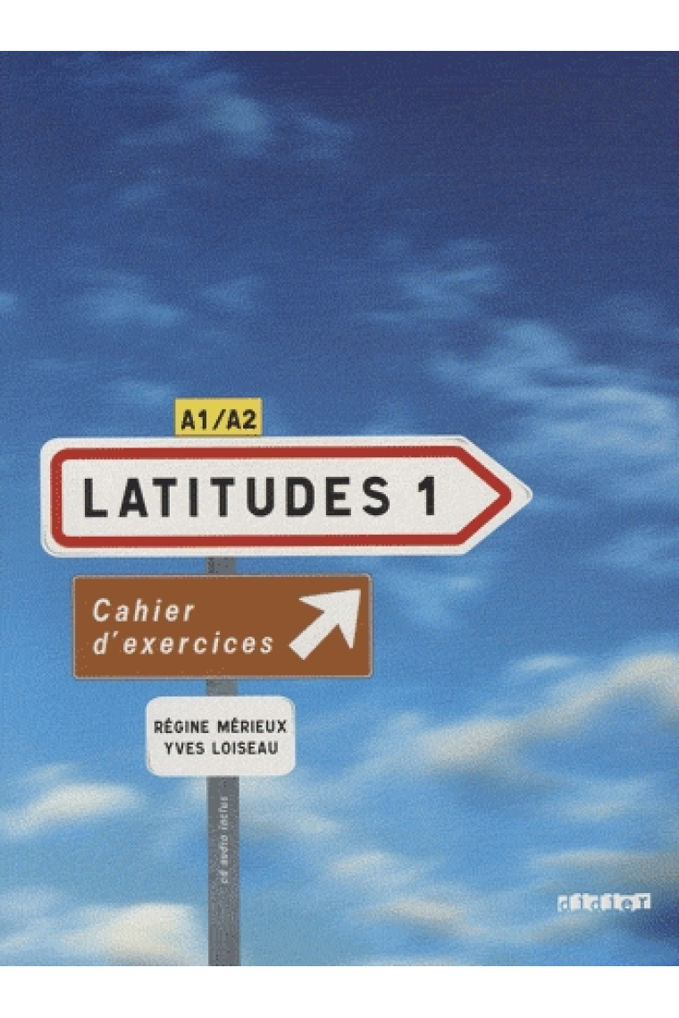 Latitudes 1. Cahier d'exercices + CD Audio (A1/A2)