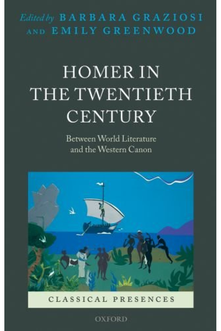 Homer in the Twentieth-century: between world literature and the western canon