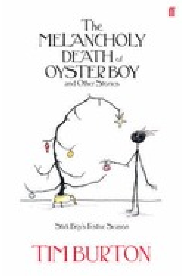 The Melancholy death of Oyster boy and Other Stories