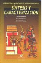 Introducción a la ciencia de los materiales polímeros: síntesis y caracterización