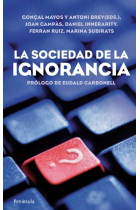 La sociedad de la ignorancia