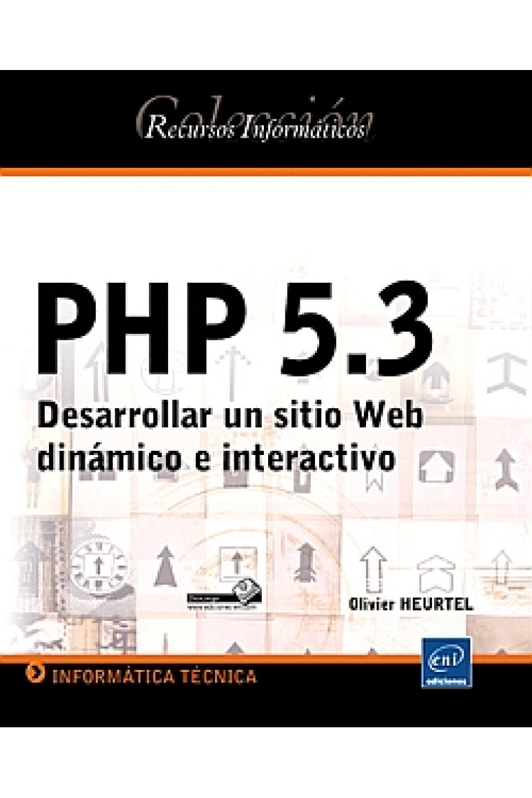 PHP 5.3 . Desarrollar un sitio web dinámico interactivo