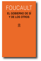 El gobierno de sí y de los otros (Curso del Collège de France 1982-1983)