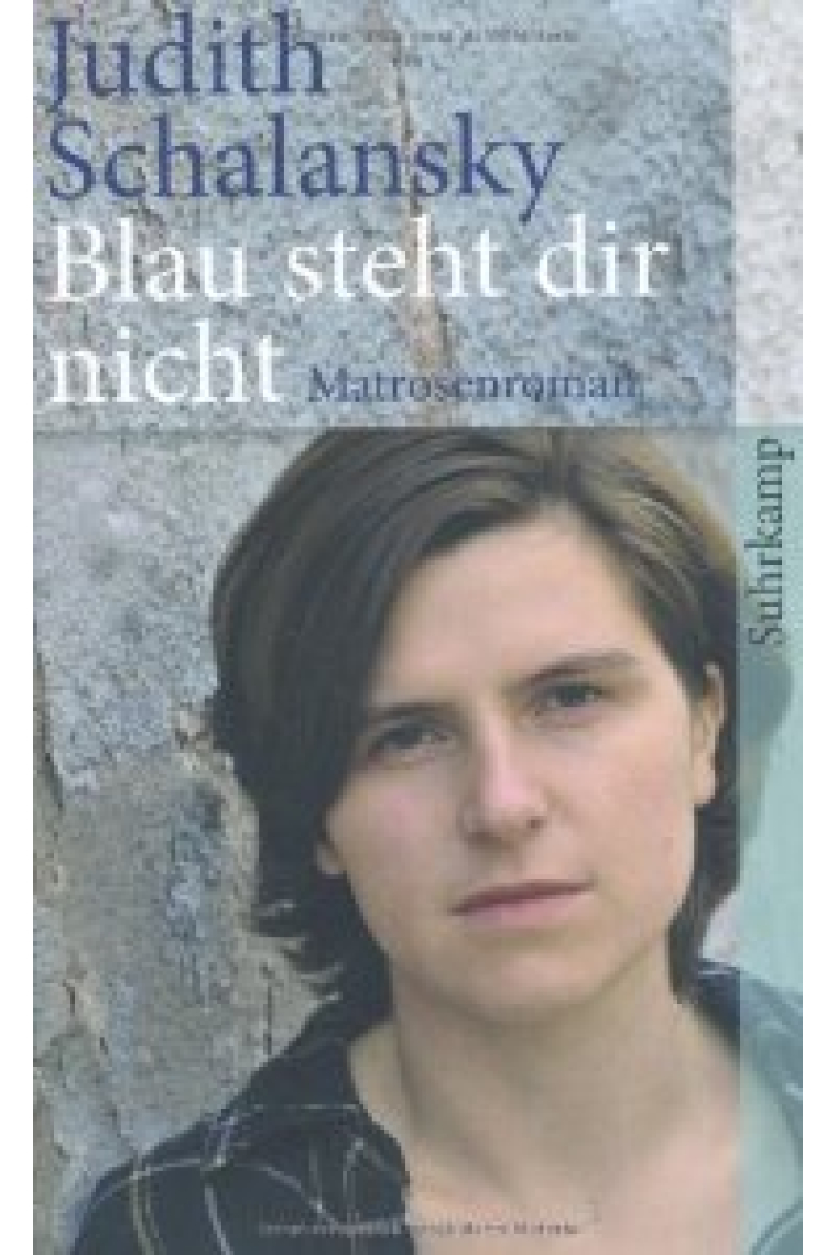 Blau steht Dir nicht