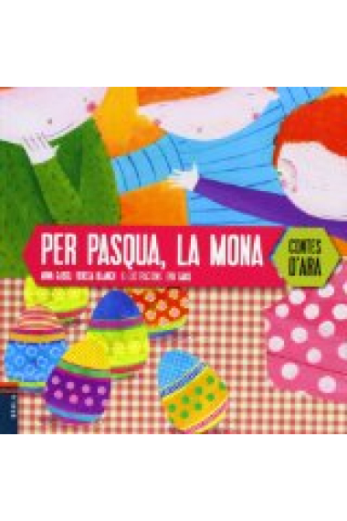 Per Pasqua, la mona (Contes d'Ara 3)