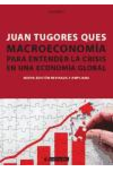 Macroeconomía para entender la crisis en una economía global