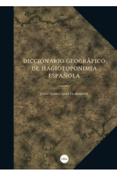 Diccionario geográfico de hagiotoponimia española