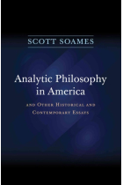 Analytic philosophy in America and other historical and contemporary essays