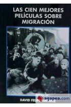 Las  cien mejores películas sobre migración