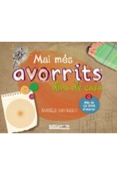 Mai més avorrits dins de casa