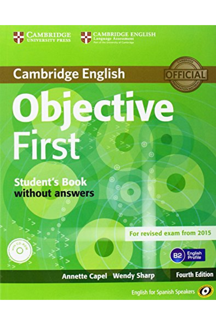 Objective First for Spanish Speakers. 4th Ed. Student's Book without Answers with CD-ROM with 100 writing Tips