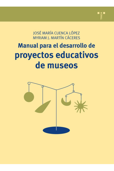 Manual para el desarrollo de proyectos educativos de museos