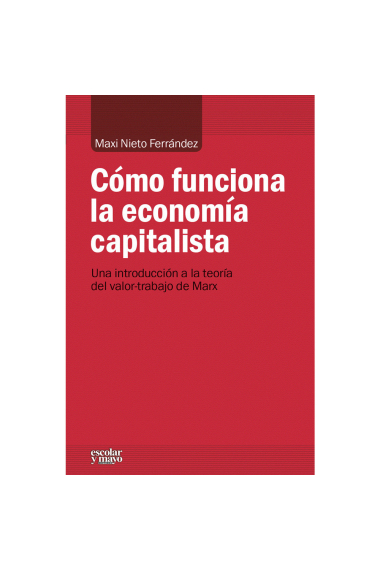 Cómo funciona la economía capitalista