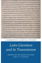 Latin literature and its transmission (Papers in honour of Michael Reeve)