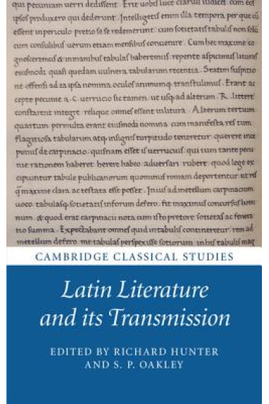 Latin literature and its transmission (Papers in honour of Michael Reeve)