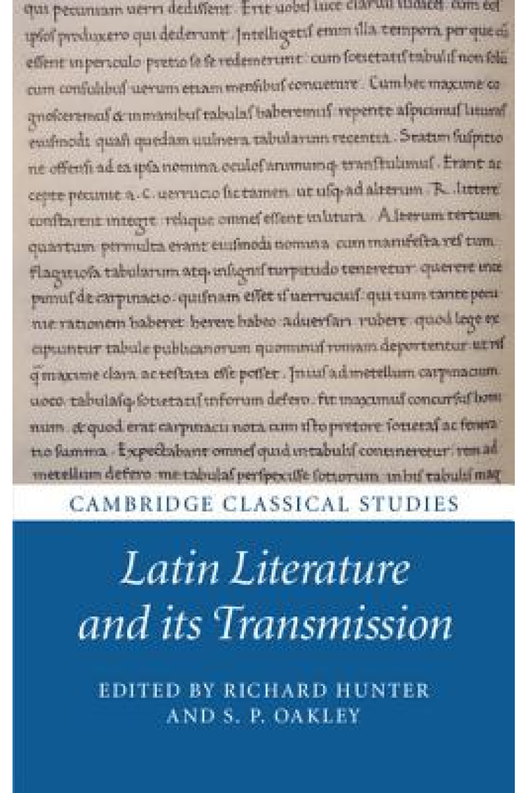 Latin literature and its transmission (Papers in honour of Michael Reeve)