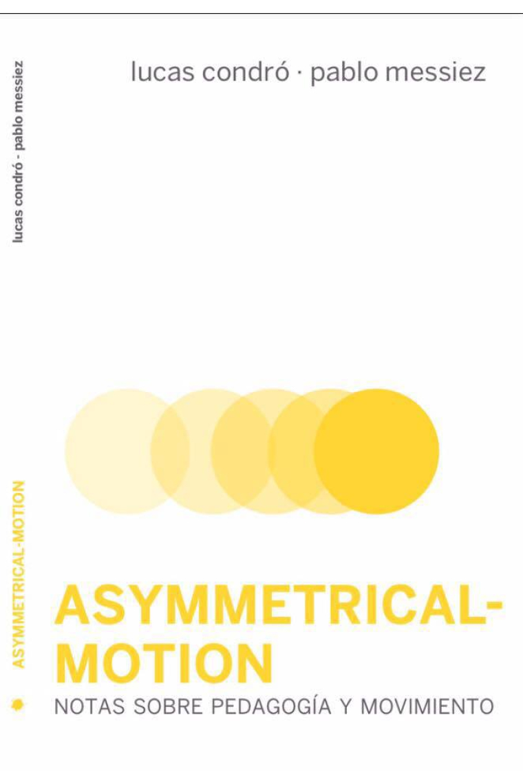 Asymmetrical-motion.Notas sobre pedagogía y movimiento