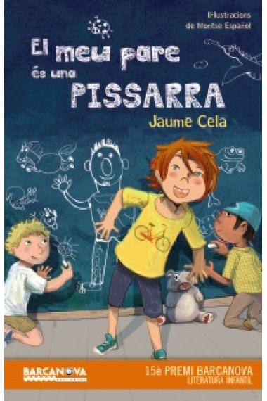 El meu pare és una pissarra (Premi Barcanova Infantil 2016)