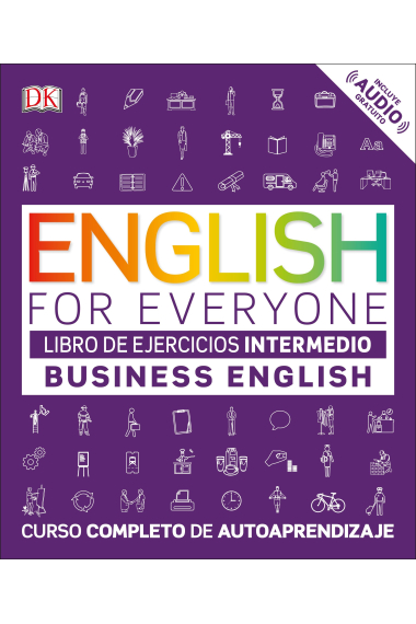 English for everyone. Business English. Nivel intermedio. Libro de ejercicios